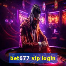 bet677 vip login